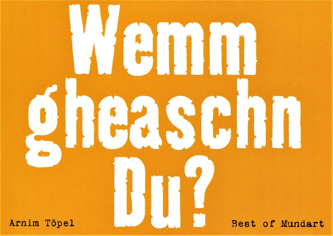 Wemm gheaschn Du Postkarte294
